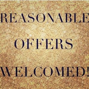 Offers welcomed, reasonable!!